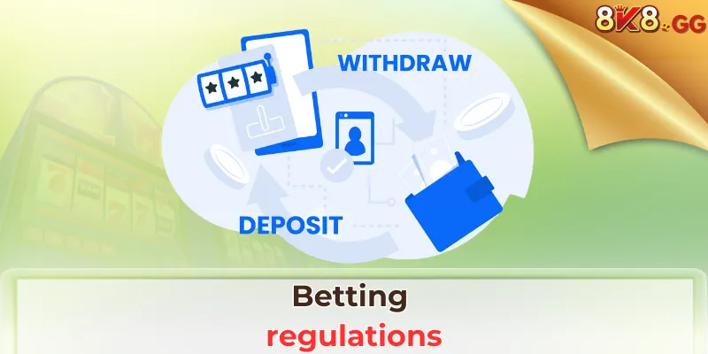 8K8 Terms And Conditions: What You Need To Know 3 Betting regulations